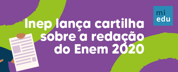 Cartilha detalha informações relevantes sobre a redação do Enem 2020