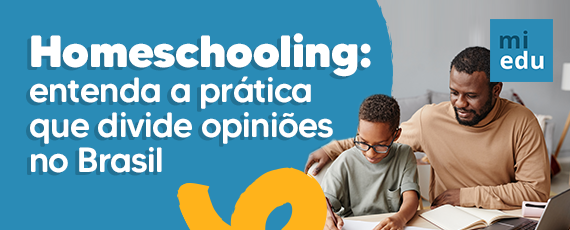 Homeschooling: entenda a prática que divide opiniões no Brasil