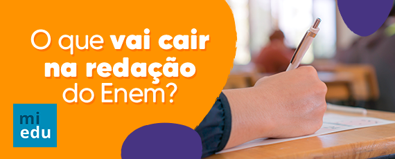 O que vai cair na redação do Enem?